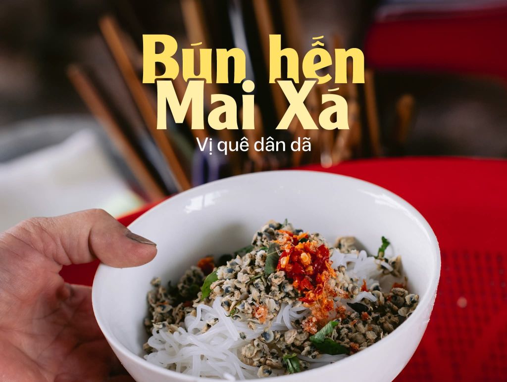 BÚN HẾN MAI XÁ – HƯƠNG VỊ QUÊ DÂN DÃ TỪ MIỀN CÁT TRẮNG QUẢNG - 4