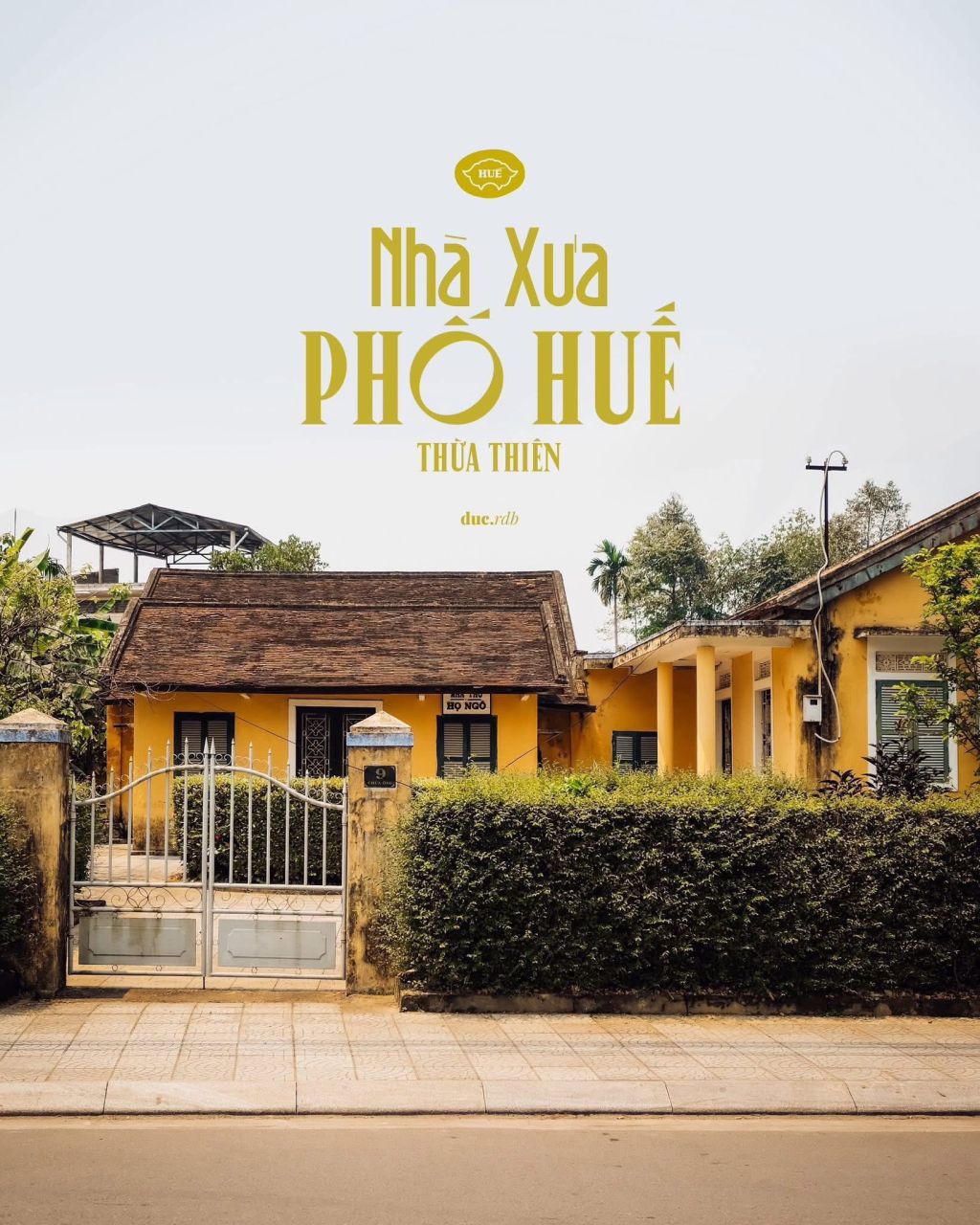 Casa antigua, calle Huế. La última vez que fui a Huế, el clima fue justo unos días. - 1