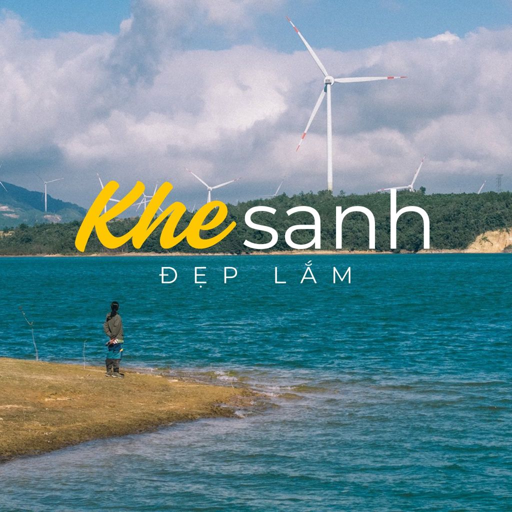 👉 KHE SANH ĐẸP LẮM – MỘT VẺ ĐẸP RẤT KHÁC GIỮA ĐẠI NGÀNXanh