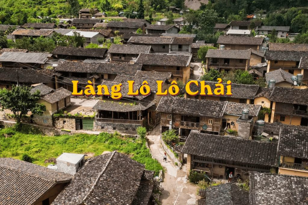 Lô Lô Chải Village – An authentic cultural space at the foot of Lung Cu Flagpole.