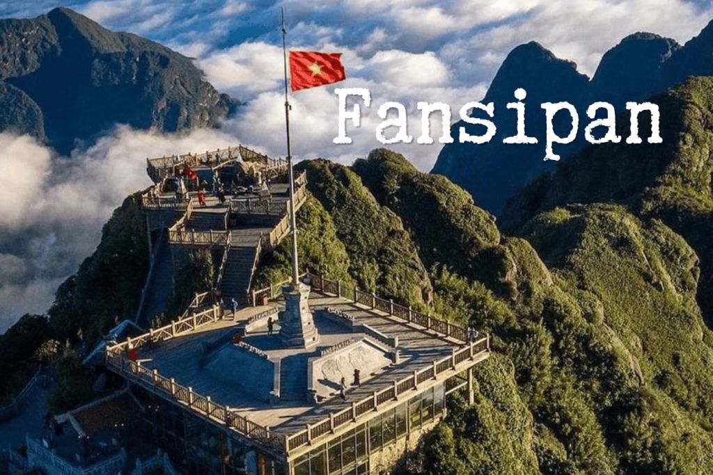 Fansipan – The Journey To Conquer The "Roof Of Indochina"