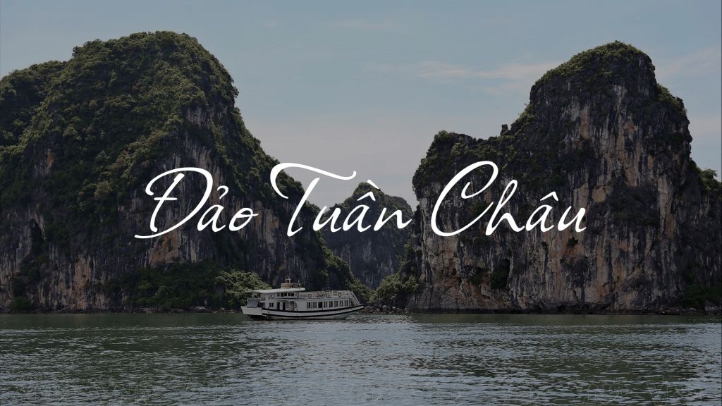 Tuan Chau Island – a place to start your journey but also a place to relax. - 1