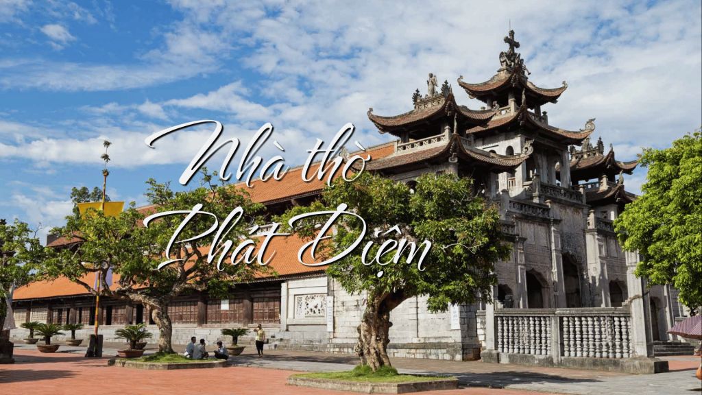 EXPLORE PHÁT DIỆM STONE CHURCH – A UNIQUE BLEND OF ARCHITECTURE