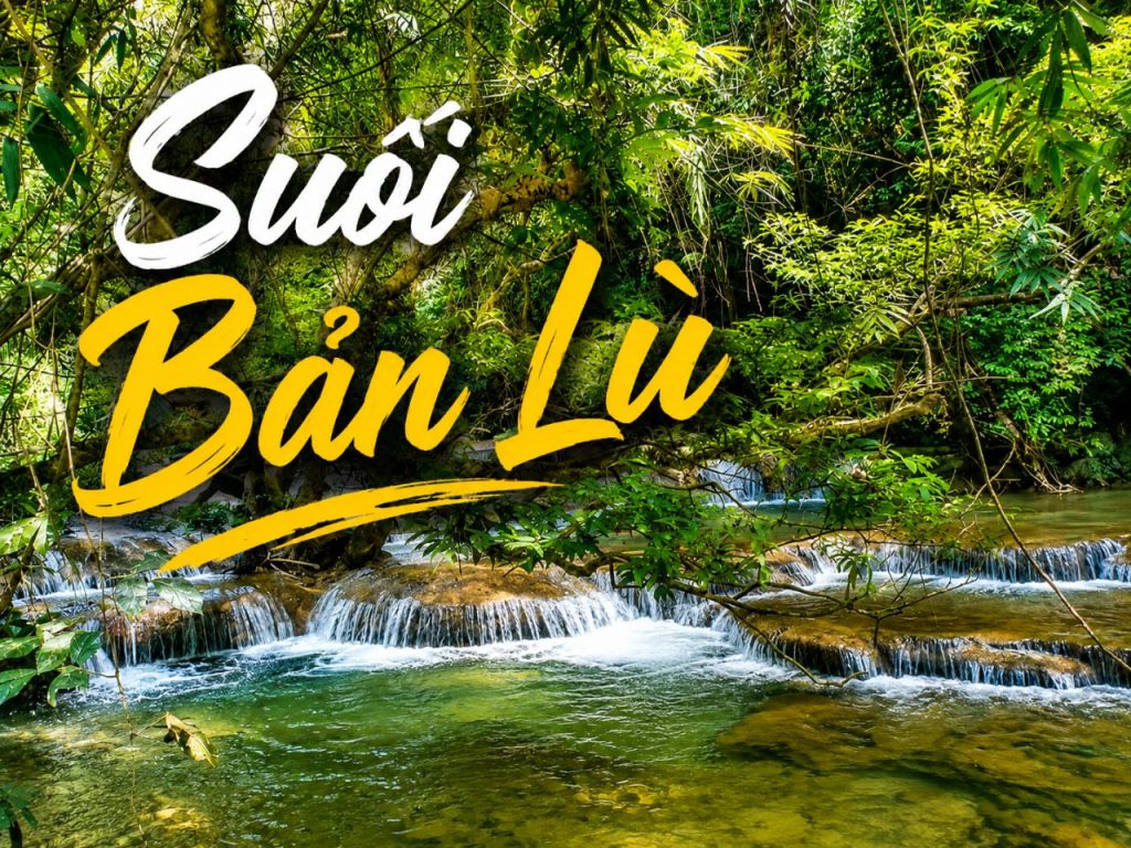 Bản Lù Stream – A watercolor painting amidst the mountains and forests of Bắc Kạn.