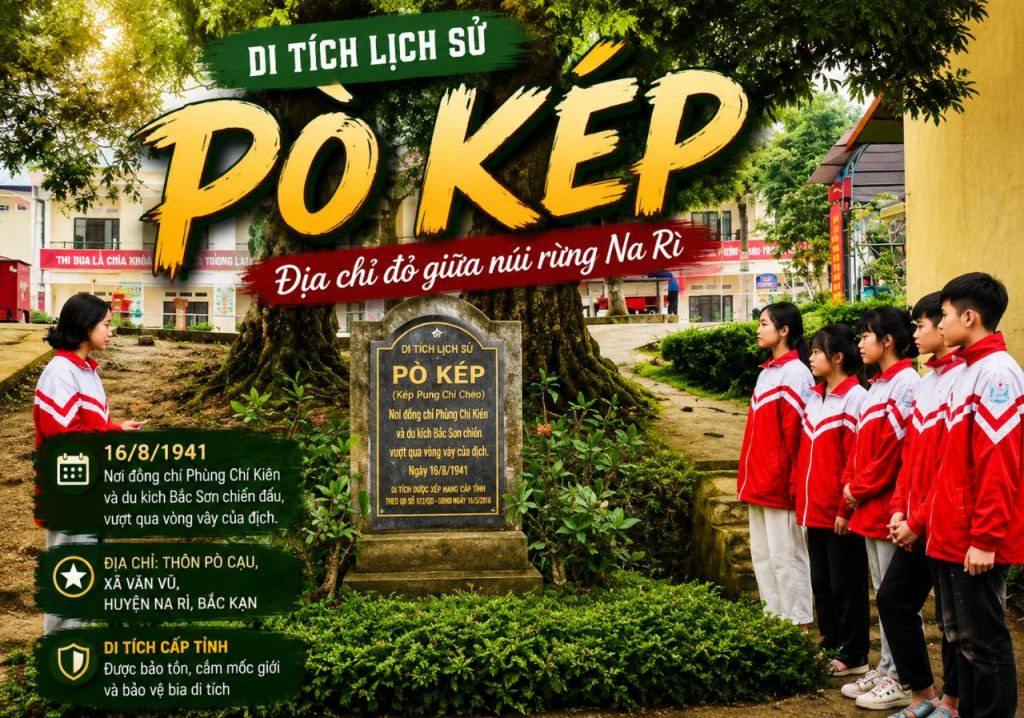 Pò Kép Historical Site – A Red Address In The Na Rì Mountains And Forests.