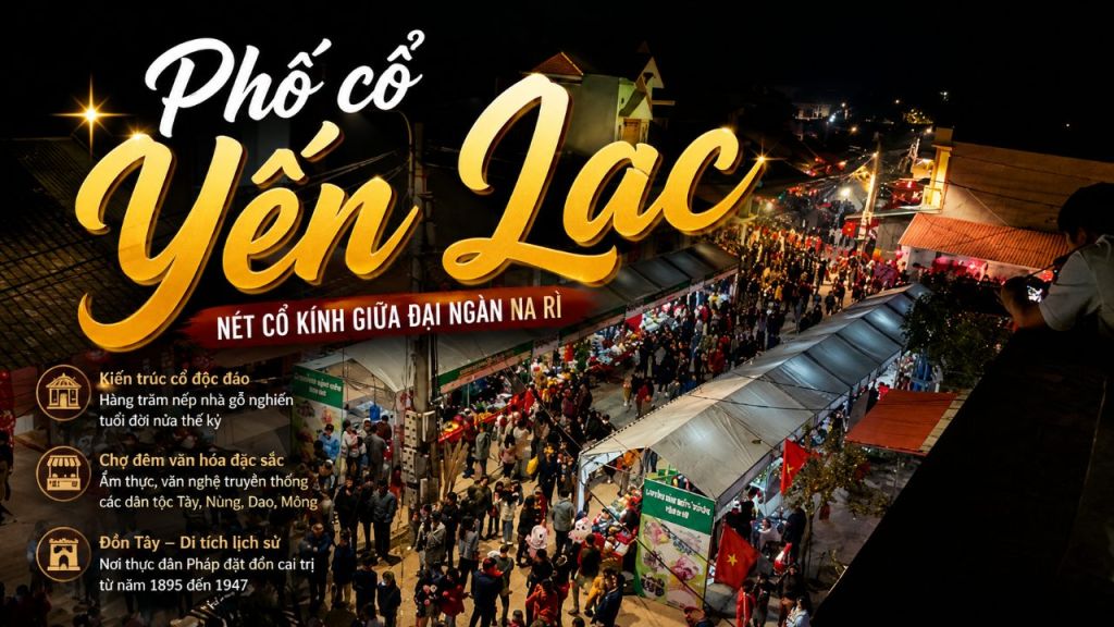 Yến Lạc Ancient Street – A Serene Charm Amidst The Na Rì Mountains And Forests.